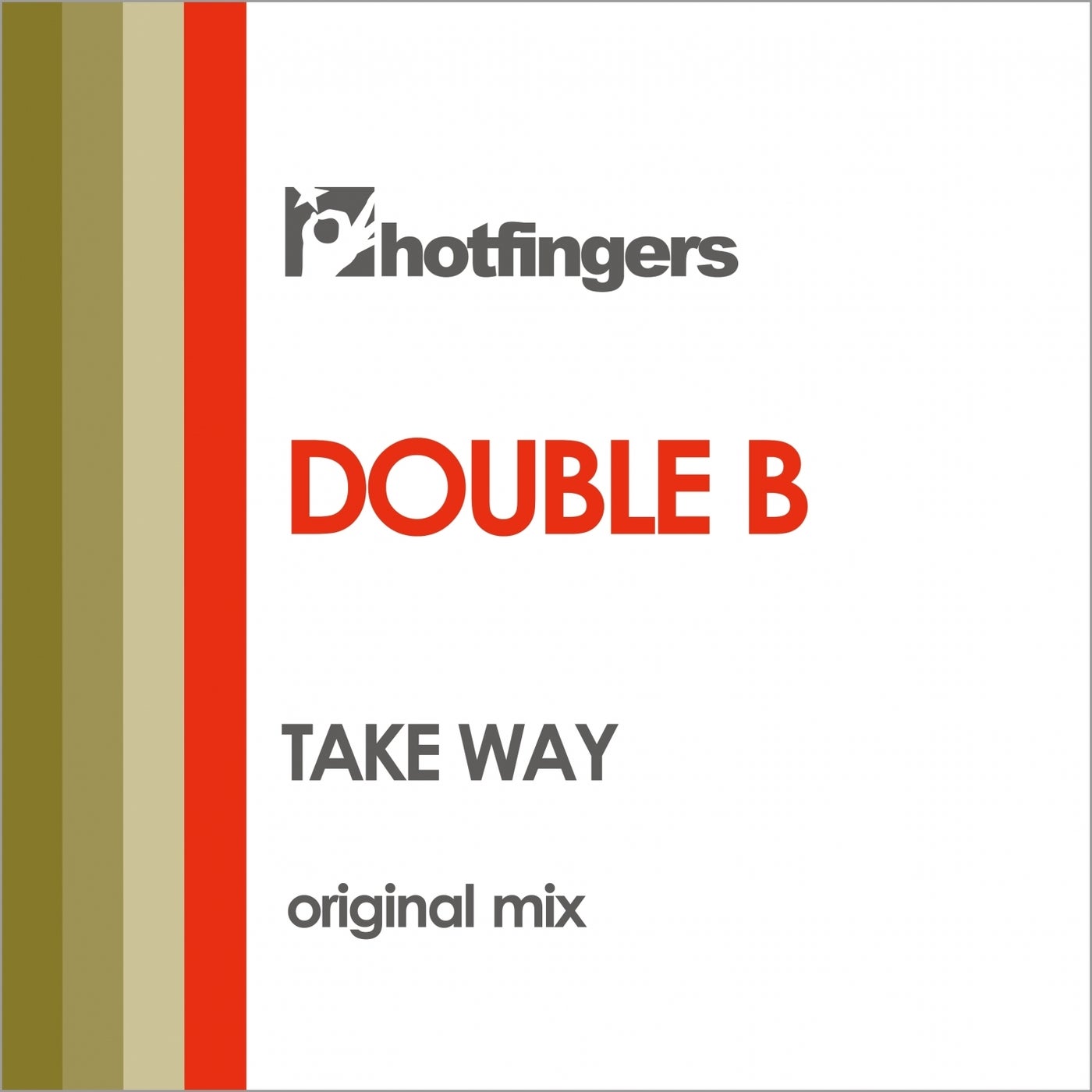 Double B – Take Way [HFS2125]